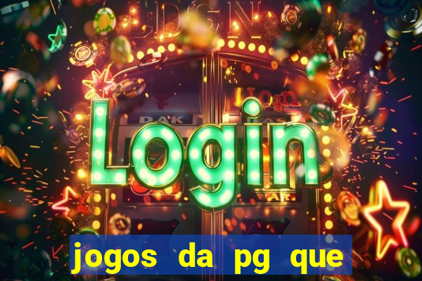 jogos da pg que estao pagando